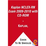 Kaplan NCLEX-RN Exam 2009-2010