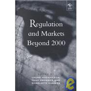 Regulations and Markets Beyond 2000