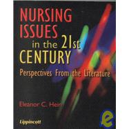 Nursing Issues in the 21st Century Perspectives from the Literature