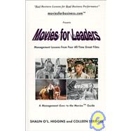Movies For Leaders: Management Lessons From Four  All-time Great Films