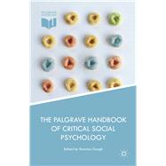 The Palgrave Handbook of Critical Social Psychology