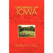 Growing Up Iowa