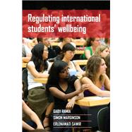 Regulating International Students’ Wellbeing