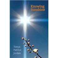Knowing Sunshine,9781632130174