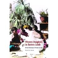 Western Daughters in Eastern Lands