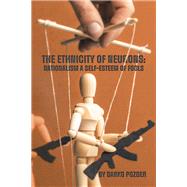 The Ethnicity of Neurons : Nationalism a Self-Esteem of Fools