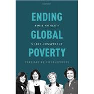 Ending Global Poverty Four Women's Noble Conspiracy