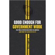 Good Enough for Government Work