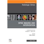 Spine Imaging and Intervention, An Issue of Radiologic Clinics of North America, E-Book