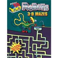 3-D Mazes--Robots