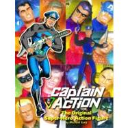 Captain Action : The Original Super-Hero Action Figure