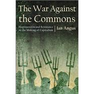 The War against the Commons