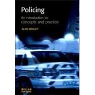 Policing: An introduction to concepts and practice