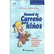 Manual de Carreno para ninos  / Carreno's Manual for Children