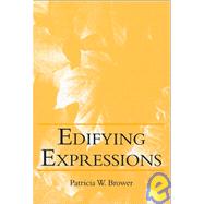 Edifying Expressions