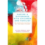 Making a Difference with Children and Families