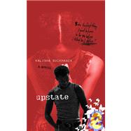 Upstate : A\Novel