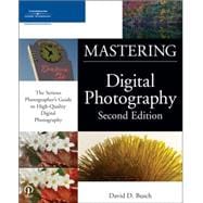 Mastering Digital Photography, Second Edition