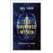 The Universe Within From Quantum to Cosmos