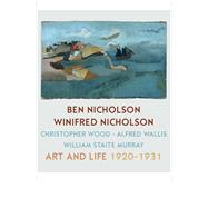 Ben Nicholson and Winifred Nicholson Art and Life