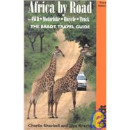 Africa by Road, 3rd; The Bradt Travel Guide