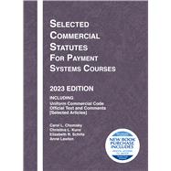 Selected Commercial Statutes for Payment Systems Courses, 2023 Edition(Selected Statutes)