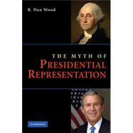 The Myth of Presidential Representation