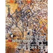 The Place Where We Dwell: Reading and Writing about New York City
