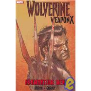 Wolverine Weapon X - Volume 1