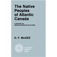 The 'native Peoples Of Atlantic Canada