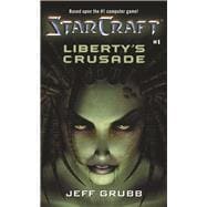 Starcraft: Liberty's Crusade