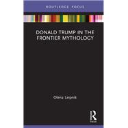 Donald Trump in the Frontier Mythology