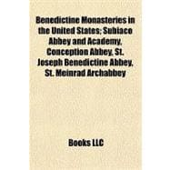 Benedictine Monasteries in the United States