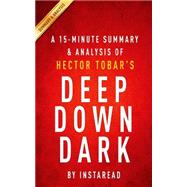 Summary of Deep Down Dark