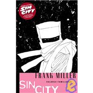 Sin City 5 Valores familiares/ Family Values