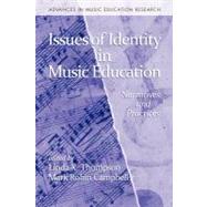 Issues of Identity in Music Education: Narratives and Practices