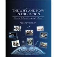 The Why and How in Education,9781793580177