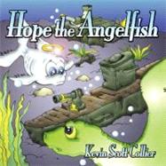 Hope, the Angelfish: Journeys of Hope