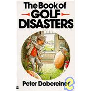 The Book of Golf Disasters