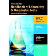 Prentice Hall Handbook of Laboratory and Diagnostic Tests with Nursing Implications