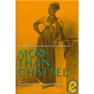 More Than Chattel
