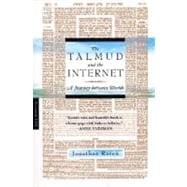 The Talmud and the Internet A Journey between Worlds