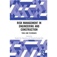 Risk Management in Engineering and Construction: Tools and Techniques