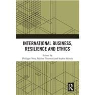 International Business, Resilience and Ethics