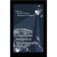 Computational Intelligence in Telecommunications Networks