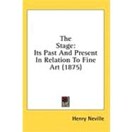 Stage : Its Past and Present in Relation to Fine Art (1875)