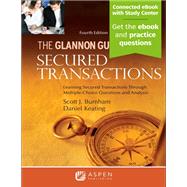 Glannon Guide to Secured Transactions