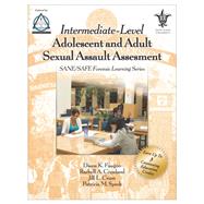 Intermediate-Level Adolescent and Adult Sexual Assault Assessment: SANE/SAFE Forensic Learning Series