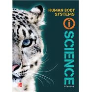 Glencoe Life iScience Module I: Human Body Systems, Grade 7, Student Edition