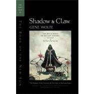 Shadow and Claw : The First Half of the Book of the New Sun
